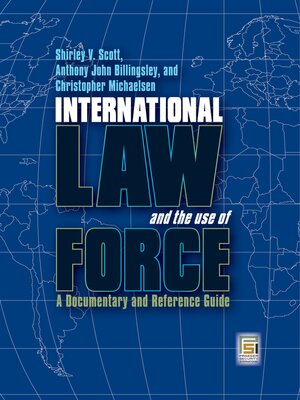 cover image of International Law and the Use of Force